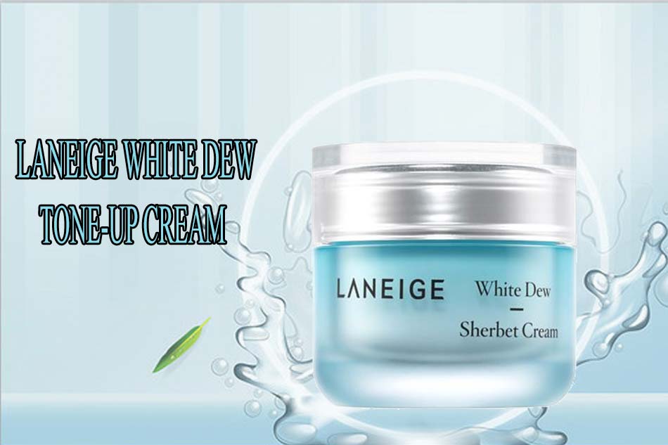Kem dưỡng ẩm Laneige White Dew Tone-up Cream