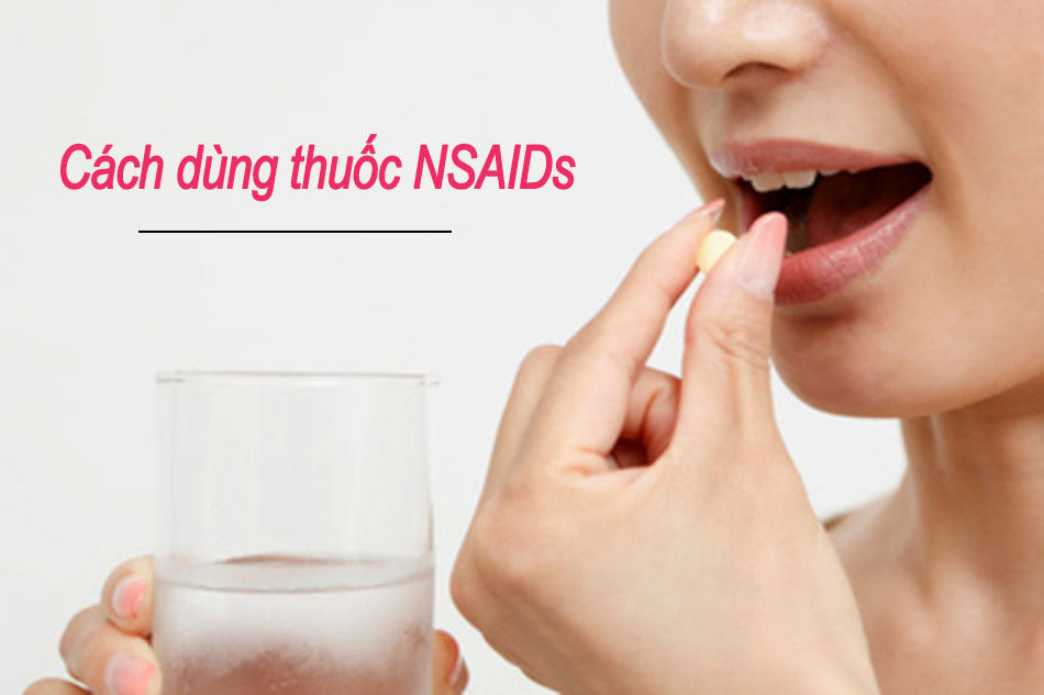 Cách dùng thuốc NSAIDs